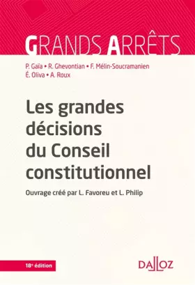 Couverture du produit · Les grandes décisions du Conseil constitutionnel - 18e éd.
