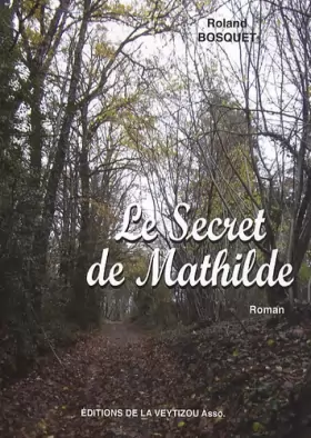 Couverture du produit · Le secret de Mathilde