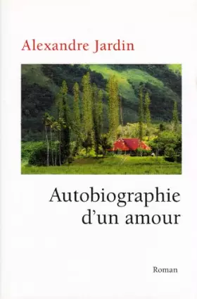 Couverture du produit · Autobiographie d'un amour