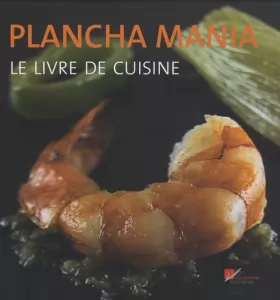 Couverture du produit · Plancha mania - Le livre de cuisine