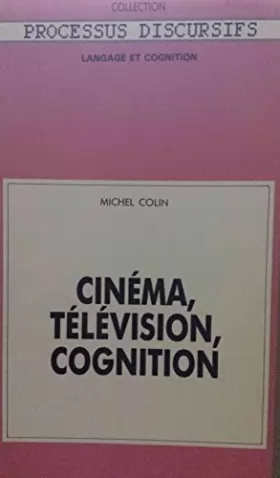 Couverture du produit · Cinema, television, cognition