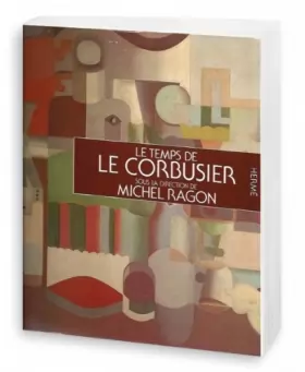 Couverture du produit · Le temps de Le Corbusier
