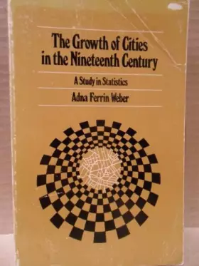 Couverture du produit · Growth of Cities in the Nineteenth Century: A Study in Statistics