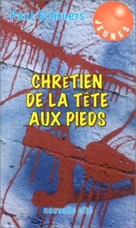 Couverture du produit · Chrétien de la tête aux pieds