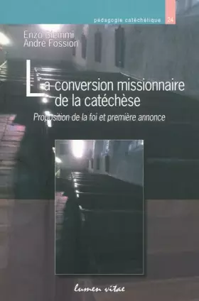 Couverture du produit · La conversion missionnaire de la catéchèse