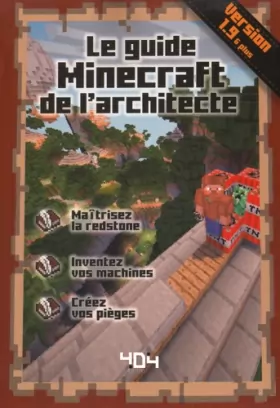 Couverture du produit · Le guide Minecraft de l'architecte - Version 1.10
