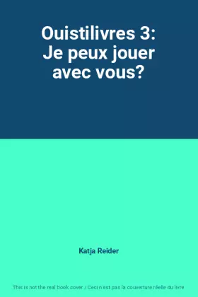 Couverture du produit · Ouistilivres 3: Je peux jouer avec vous?