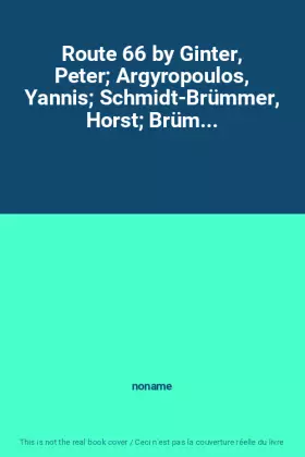 Couverture du produit · Route 66 by Ginter, Peter Argyropoulos, Yannis Schmidt-Brümmer, Horst Brüm...