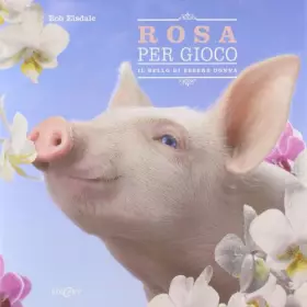 Couverture du produit · Rosa per gioco. Ediz. illustrata