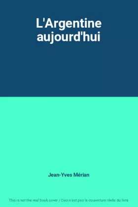 Couverture du produit · L'Argentine aujourd'hui
