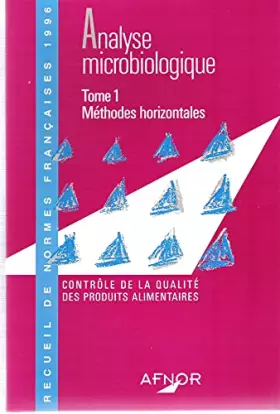 Couverture du produit · Analyse microbiologique Méthodes horizontales Contrôle qualité des produits alimentaires