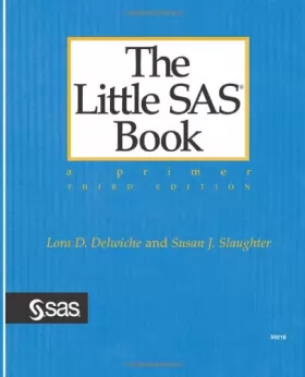 Couverture du produit · The Little SAS Book: A Primer, Third Edition