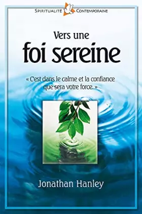 Couverture du produit · Vers une Foi Sereine