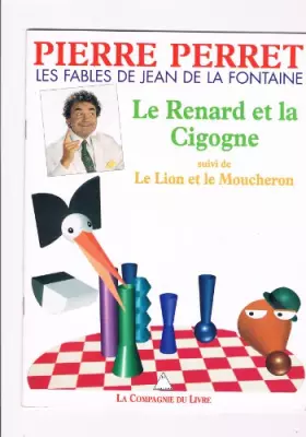 Couverture du produit · Le Renard et la Cigogne Suivi de Le Lion et le Moucheron