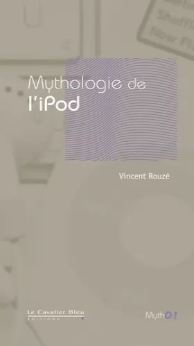 Couverture du produit · Mythologie de l'iPod