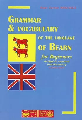 Couverture du produit · Grammar & Vocabulary of the Language of Bearn : For Beginners