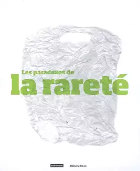 Couverture du produit · Les paradoxes de la rareté