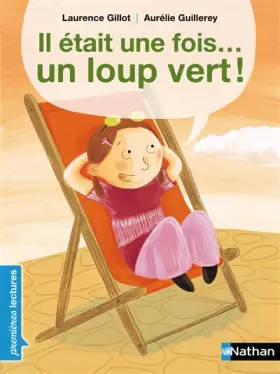 Couverture du produit · Il était une fois... un loup vert