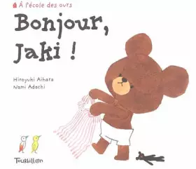 Couverture du produit · Bonjour, Jaki !