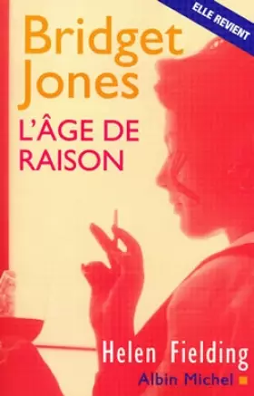 Couverture du produit · Bridget Jones. L'Âge de raison