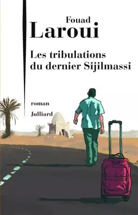 Couverture du produit · Les Tribulations du dernier Sijilmassi