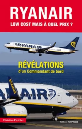 Couverture du produit · Ryanair Low cost mais à quel prix ?