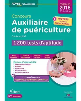 Couverture du produit · Concours Auxiliaire de puériculture - Entrée en IFAP - 1200 tests d'aptitude: Avec 10 tutos tests offerts - Concours 2017-2018
