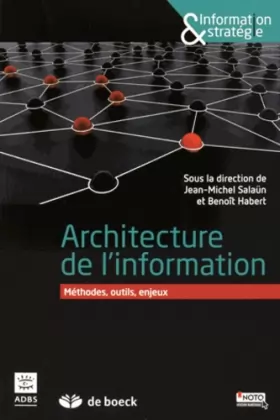 Couverture du produit · Architecture de l'information : Méthodes, outils, enjeux