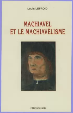 Couverture du produit · Machiavel et le machiavélisme