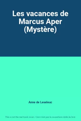 Couverture du produit · Les vacances de Marcus Aper (Mystère)