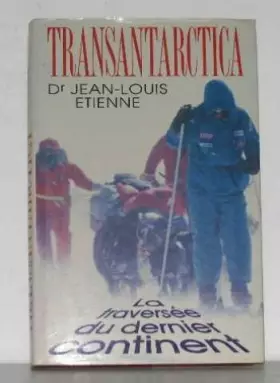 Couverture du produit · Transantarctica -La traversée du dernier continent