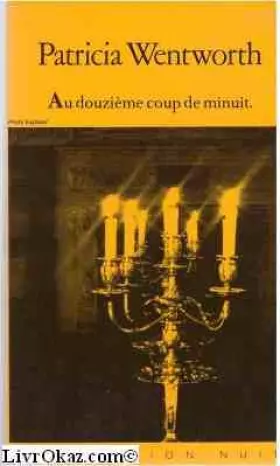 Couverture du produit · Au douzième coup de minuit (Collection Nuit)