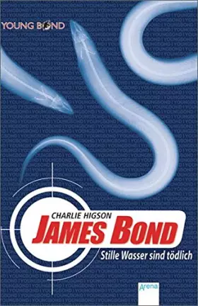 Couverture du produit · James Bond - Stille Wasser sind tödlich