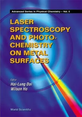 Couverture du produit · Laser Spectroscopy and Photochemistry on Metal Surfaces