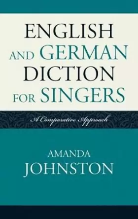 Couverture du produit · English and German Diction for Singers: A Comparative Approach