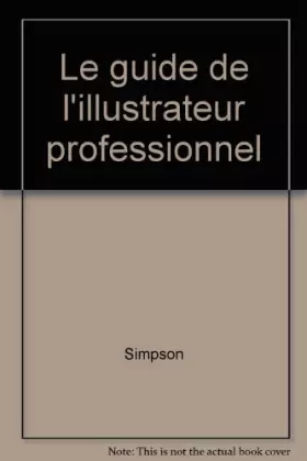Couverture du produit · Le guide de l'illustrateur professionnel