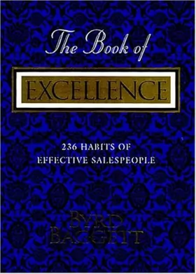 Couverture du produit · The Book of Excellence: 236 Habits of Effective Sales People