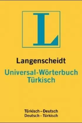 Couverture du produit · Türkisch. Universal- Wörterbuch. Langenscheidt. Türkisch - Deutsch / Deutsch - Türkisch