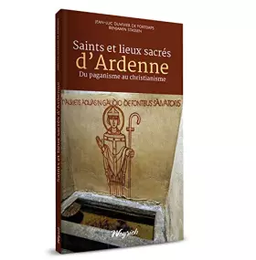 Couverture du produit · Saints et lieux sacres d'ardenne