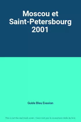 Couverture du produit · Moscou et Saint-Petersbourg 2001