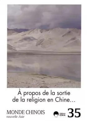 Couverture du produit · MONDE CHINOIS N35 A PROPOS DE LA SORTIE DE LA RELIGION EN CHINE (0035)