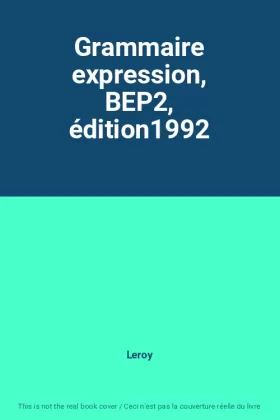 Couverture du produit · Grammaire expression, BEP2, édition1992