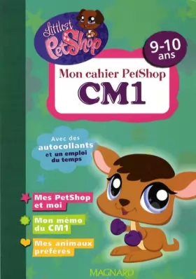 Couverture du produit · Mon cahier PetShop CM1: 9-10 ans