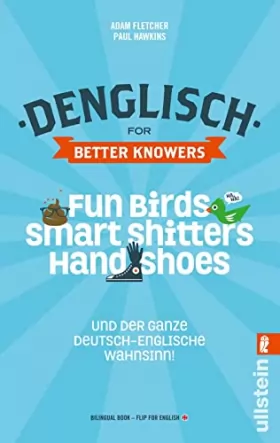 Couverture du produit · Denglisch for better knowers: Zweisprachiges Wendebuch Deutsch/Englisch