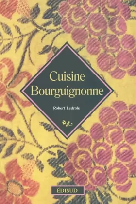 Couverture du produit · Cuisine bourguignonne