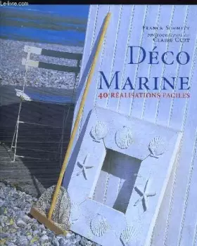 Couverture du produit · DECO MARINE - 40 REALISATIONS FACILES.