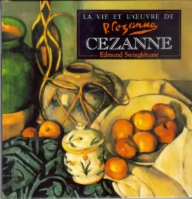 Couverture du produit · La vie et l'oeuvre de Cézanne