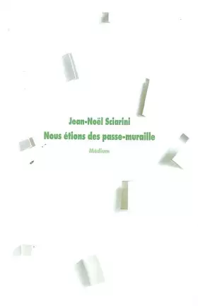 Couverture du produit · Nous étions des passe-muraille