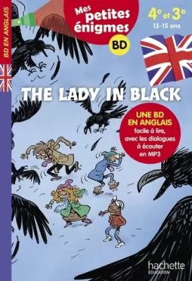 Couverture du produit · The Lady in black - Mes petites énigmes 4e/3e - Cahier de vacances 2022