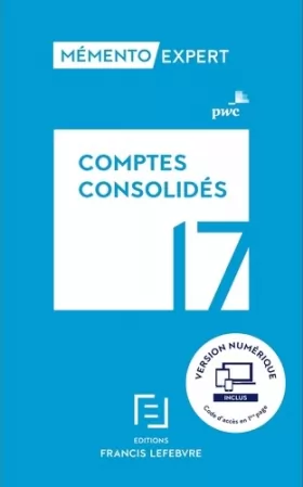 Couverture du produit · MEMENTO COMPTES CONSOLIDES 2017